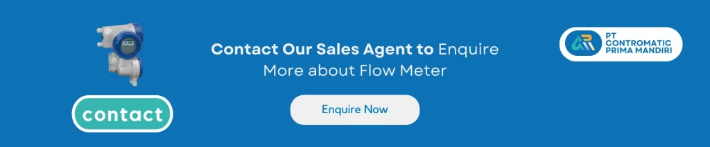 Contact Our Sales Agent to Enquire More about Flow Meter