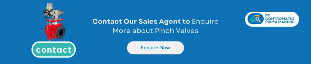 Contact Our Sales Agent to Enquire More about Pinch Valves